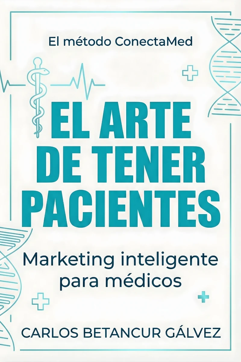 Libro El Arte de Tener Pacientes, de Carlos Betancur Gálvez